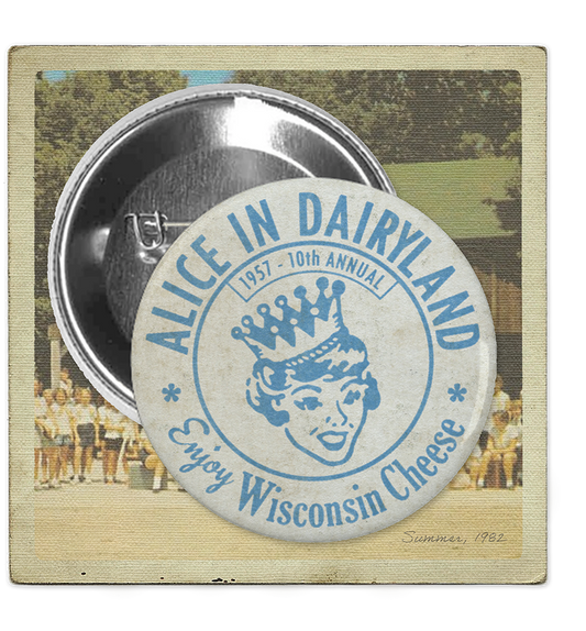 Alice in Dairyland 1957 Button
