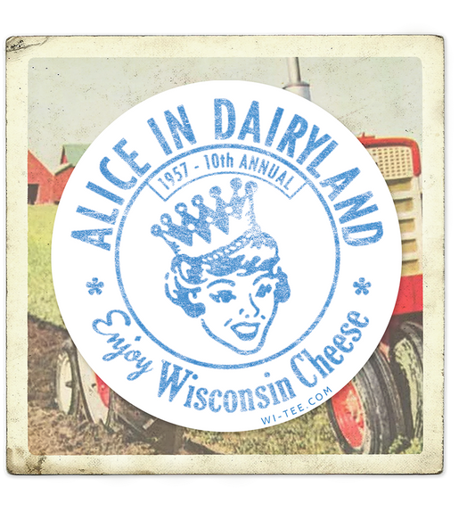Alice in Dairyland 1957 Sticker
