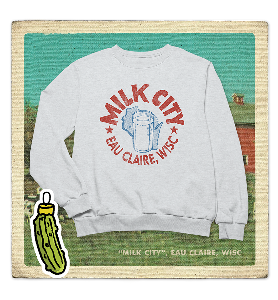 Milk City, Eau Claire, WISC Adult Crewneck Sweatshirt