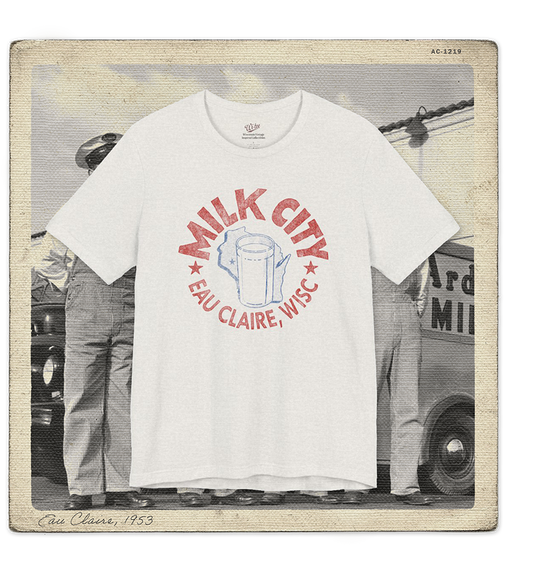 Milk City, Eau Claire, WISC Adult Tee