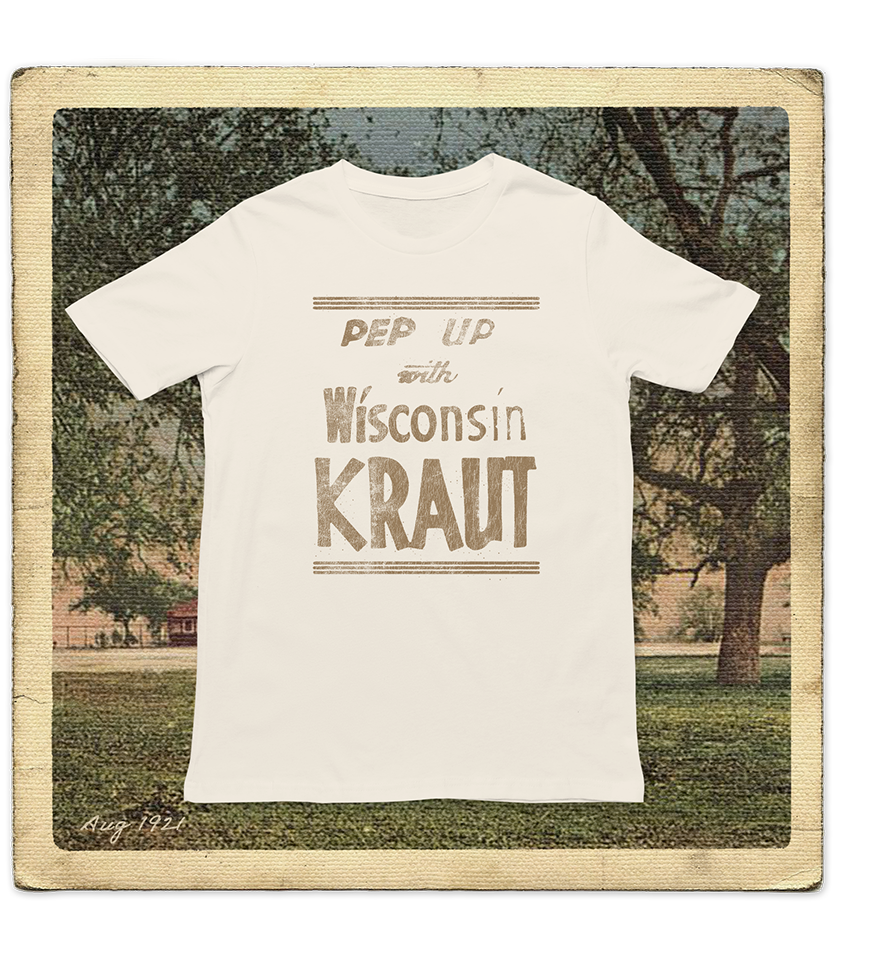 Pep Up with Wisconsin Kraut Adult Tee