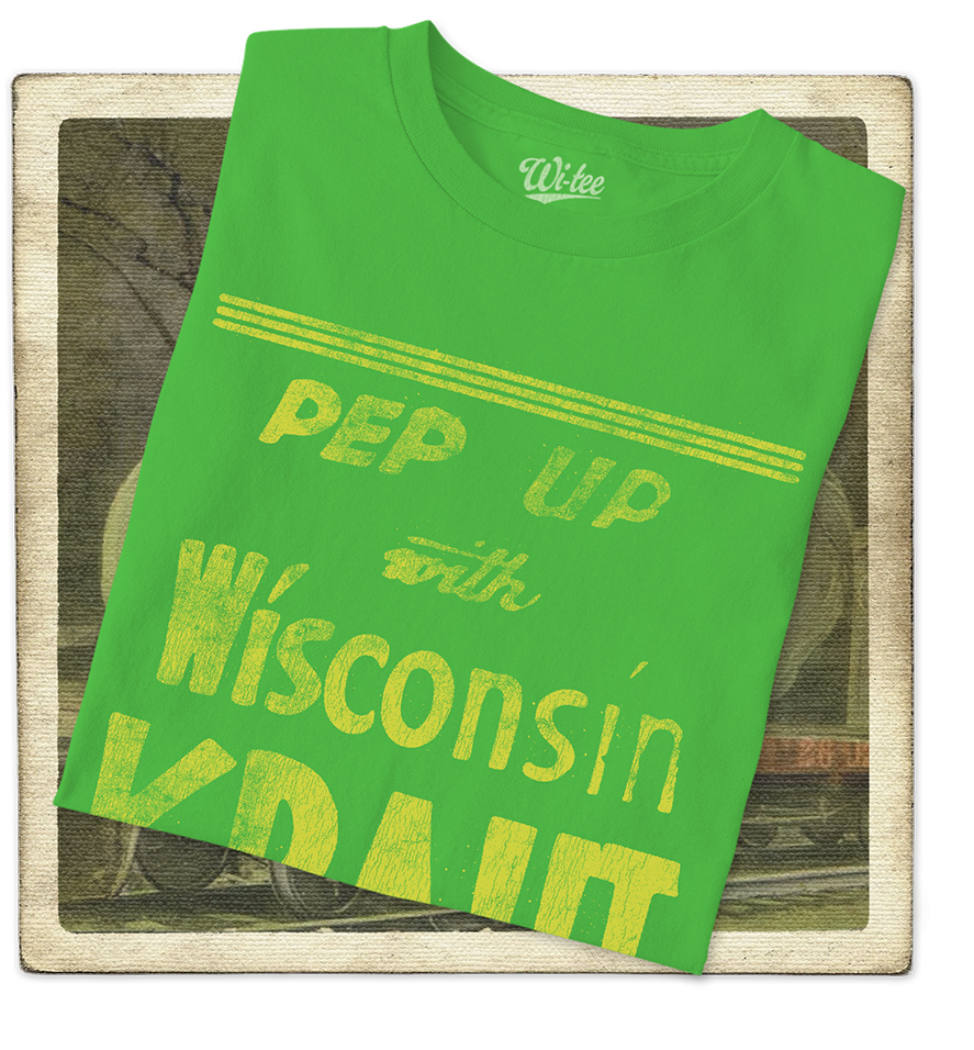 Pep Up with Wisconsin Kraut Youth Tee