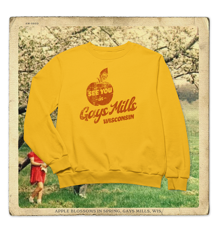 See You In Gays Mills Wisconsin Adult Crewneck Sweatshirt