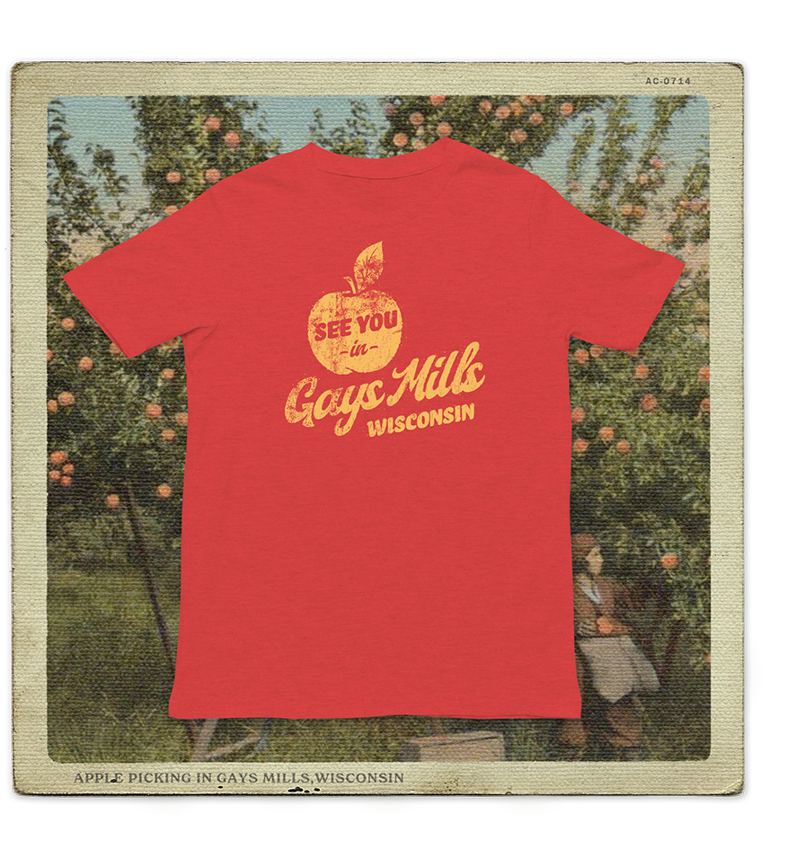 See You In Gays Mills Wisconsin Adult Tee