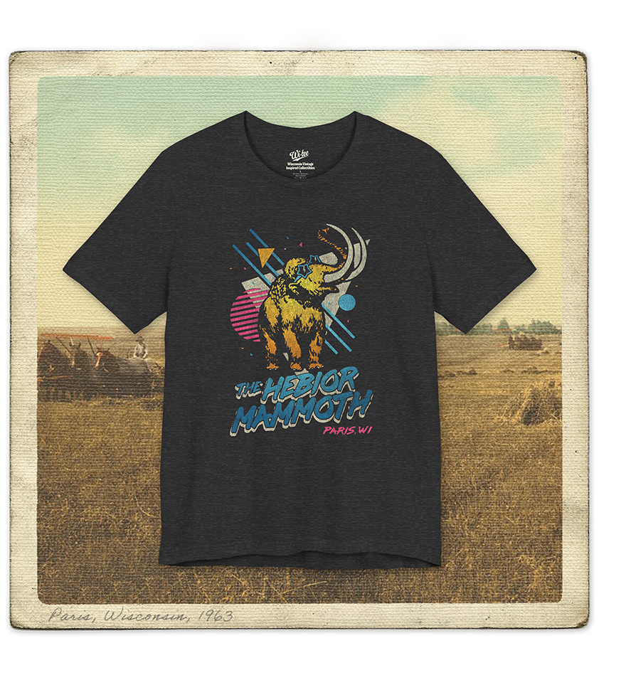 The Hebior Mammoth, Paris, WI Adult Tee