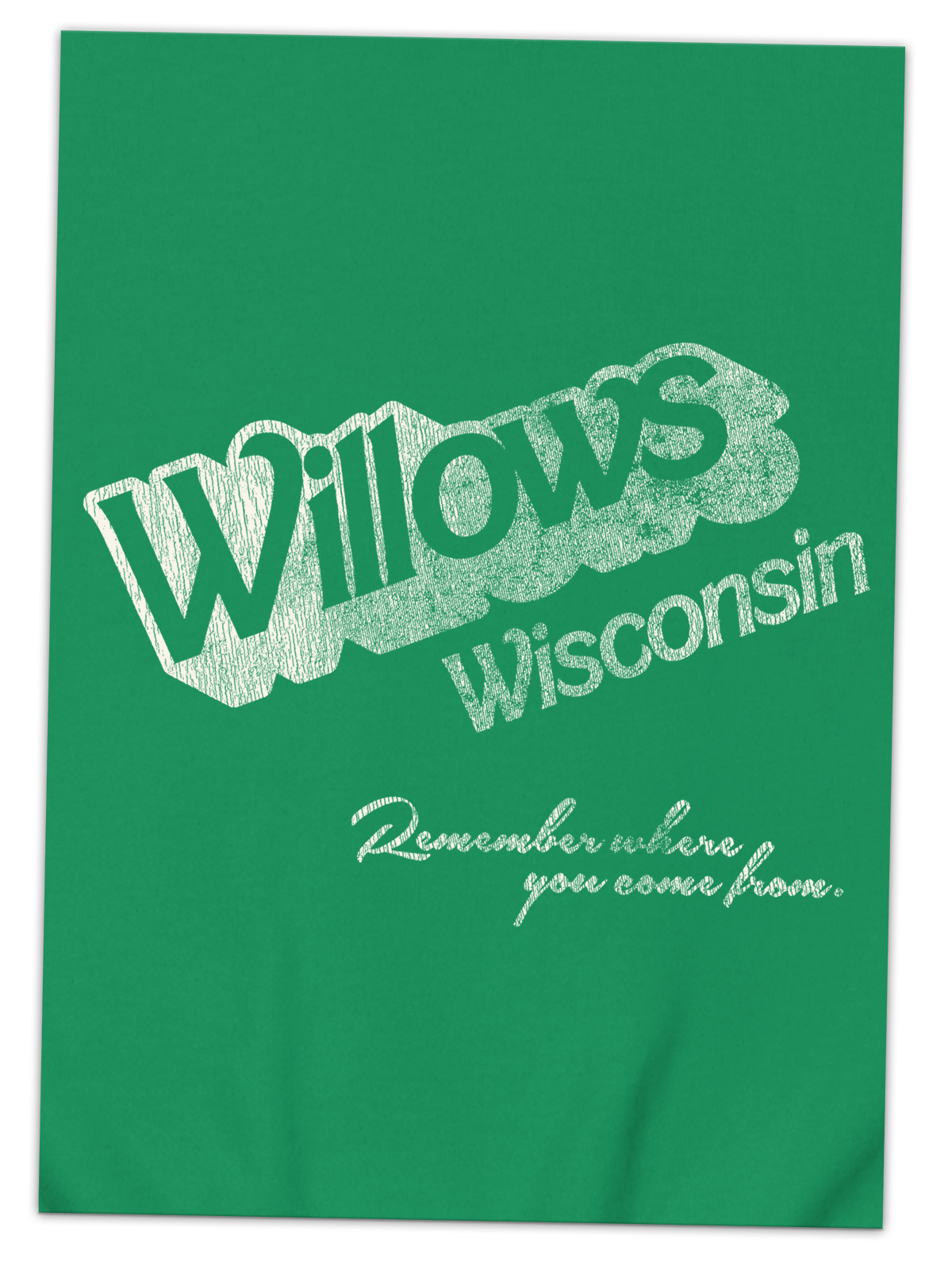 Willows, Wisconsin, Remember Where you Come from Adult Crewneck Sweatshirt