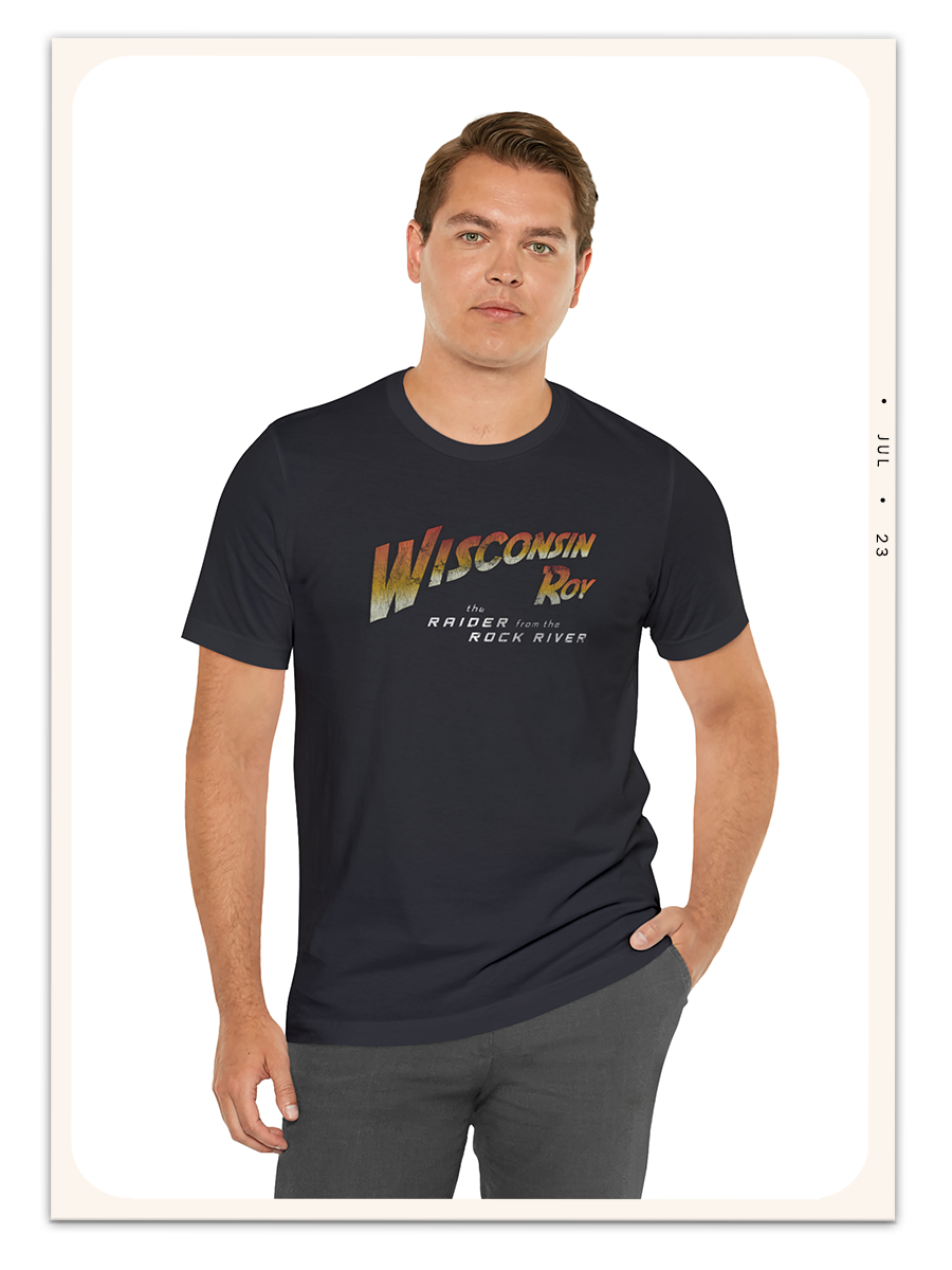 Wisconsin Roy, The Raider from the Rock River Adult Tee
