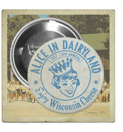 Alice in Dairyland 1957 Button