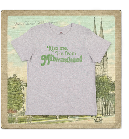 Kiss Me, I'm From Milwaukee Youth Tee