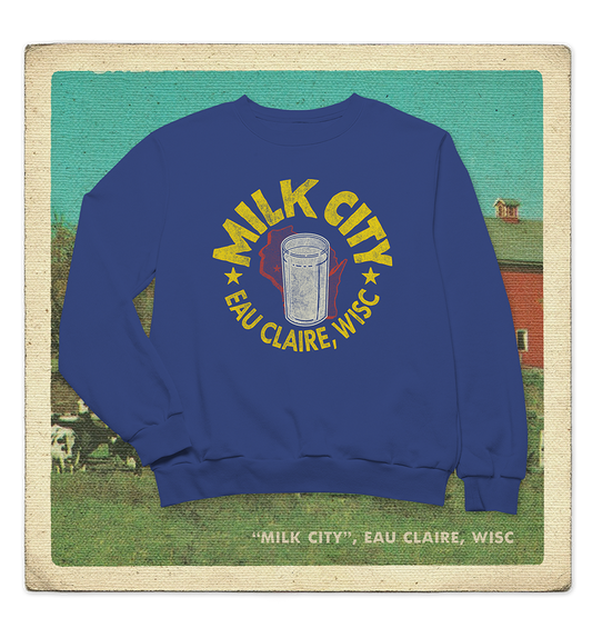 Milk City, Eau Claire, WISC Adult Crewneck Sweatshirt