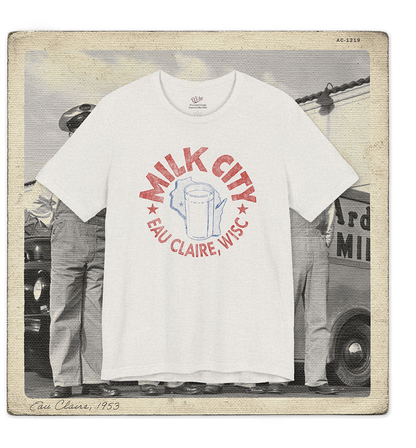 Milk City, Eau Claire, WISC Adult Tee