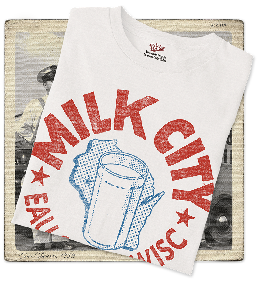 Milk City, Eau Claire, WISC Adult Tee