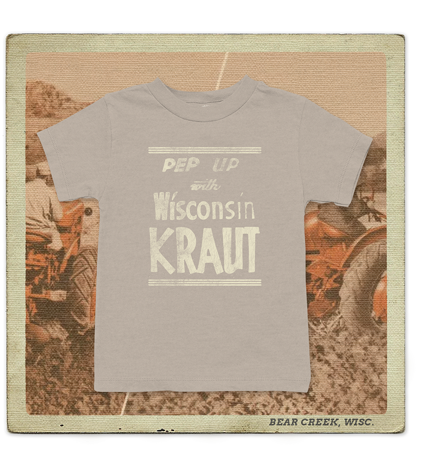 Pep Up with Wisconsin Kraut Toddler Tee