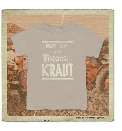 Pep Up with Wisconsin Kraut Toddler Tee