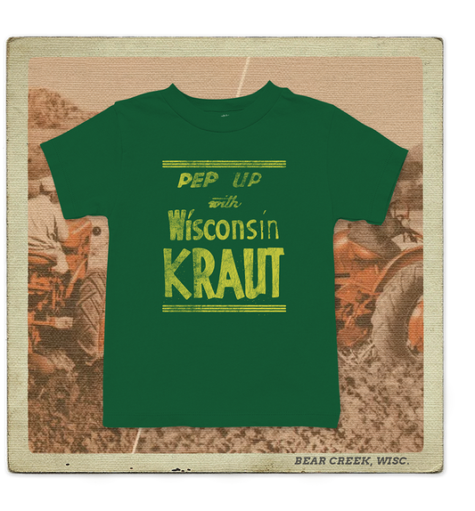 Pep Up with Wisconsin Kraut Toddler Tee