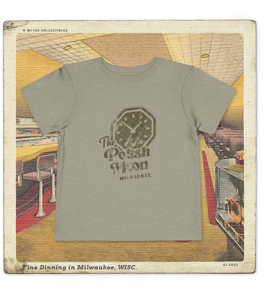 The Polish Moon, Milwaukee Toddler Tee