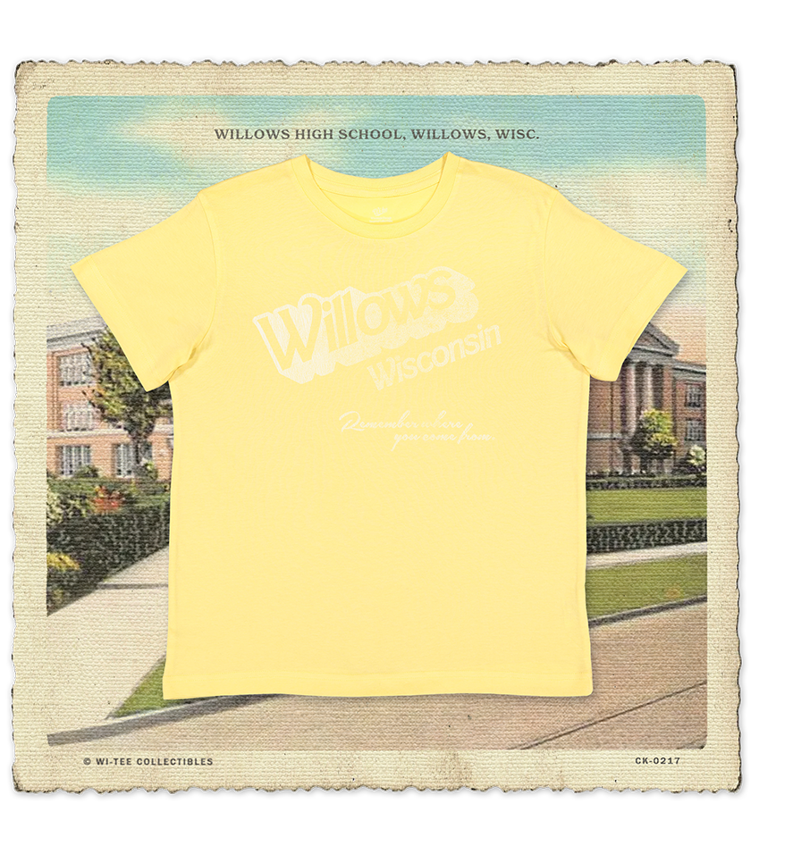 Willows, Wisconsin, Remember Where you Come from Youth Tee