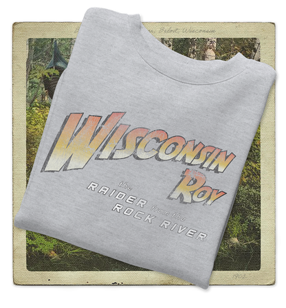 Wisconsin Roy, The Raider from the Rock River Adult Crewneck Sweatshirt