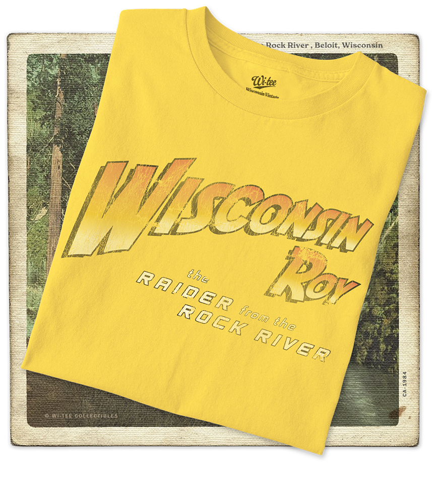 Wisconsin Roy, The Raider from the Rock River Adult Tee