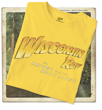 Wisconsin Roy, The Raider from the Rock River Adult Tee